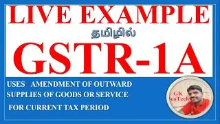 LIVE GSTR 1A #gst1a #gstr1 #gstr3b #gstr2b  #tamil #india #account #tech #tallytutorial #gkseatech