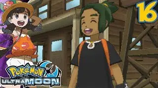 Pok&eacute;mon Ultra Moon - Part 16: Paniola Town - Gameplay Walkthrough