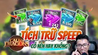 NEWBIE THÌ CÓ NÊN TÍCH TĂNG TỐC KHÔNG? | Call of Dragon | Sử dụng tăng tốc hợp lý