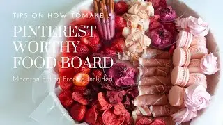 How to Make a Pinterest Worthy Food Board | How to Fill Macarons with a Sultan Tip