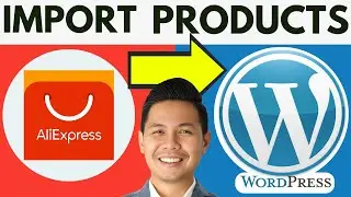 How To Import Products From Aliexpress To Wordpress (2026)