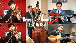 Lady Be Good | Dennis Pol Acoustic Quartet