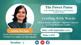 The Power Pause: Session #5 &ndash; Leading With Words