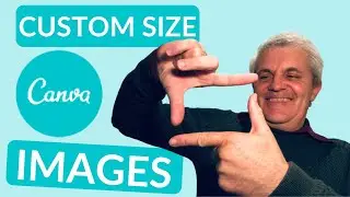 Create Images with Custom Dimensions (in Canva) #Canva
