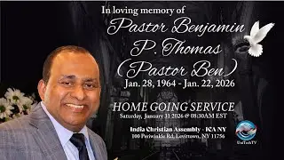 HOMEGOING & INTERMENT SERVICE of Pastor BENJAMIN P. THOMAS (61) @ICANY Jan. 31 26 ⁨@UniTechTV1