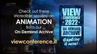 VIEW Conference 2022 On Demand Animation Sessions