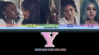 [Color Coded Lyrics] Citizen Queen - Y
