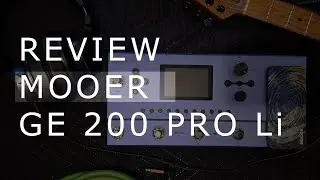 REVIEW | SER&Aacute; que a MOOER GE200 PRO COMPENSA?