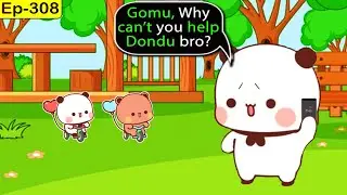 Dondu Felt Useless, Until His Son Said These Words 🥰 EP-308 | Gomu Peachu & Bubu Dudu