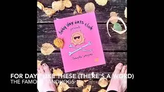 THE FAMOUS SANDHOGS | FOR DAYS LIKE THESE (THERE'S A WORD)