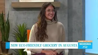 New Eco-Friendly grocery in Augusta