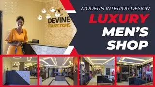 Interior Design | Boutique Interior Design | modern Boutique Designs | Men's store Interior