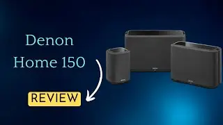 Denon Home 150 Review | Enjoyably Bombastic Wireless Speaker