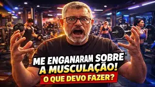 🤔 Fui ENGANADO por muito tempo sobre a MUSCULA&Ccedil;&Atilde;O. Saiba o que estou fazendo!