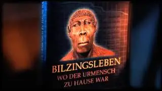 BILZINGSLEBEN-WO DER URMENSCH ZU HAUSE WAR