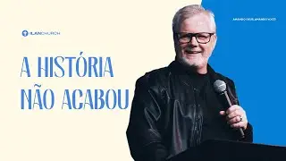 A HIST&Oacute;RIA N&Atilde;O ACABOU | S&eacute;rie Especial de P&aacute;scoa | Philip Murdoch