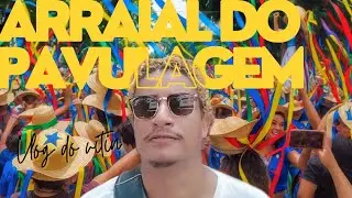 🎊Arraial do pavulagem: a festa da cores 🎉 - 2025 - Vlog do Vitin EP 14 session 2