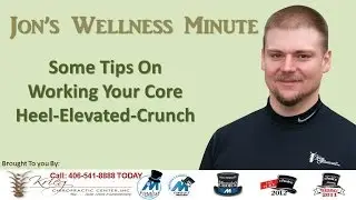 Wellness Minute - Doing Crunches Right  -Call 406-541-8888 Missoula Chiropractor