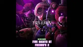 FIVE NIGHTS AT FREDDY'S 2 UNOFFICIAL SOUNDTRACK: NEO-TOKYO/THE WITHEREDS VS THE TOYS 
