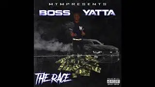 BOSSYATTA THE RACE 