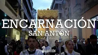 [4K] EN LA CALLE: Virgen de la Encarnación C/ San Antón - Granada 2025