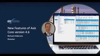 Webcast 1 - Axis Core 4.6
