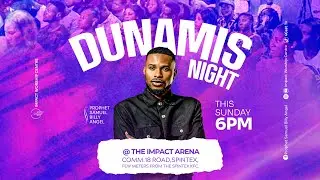 DUNAMIS NIGHT || PROPHET SAMUEL BILLY ANGEL || 25.01.2026