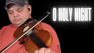 O Holy Night (Appalachian Fiddle) | Philip Bowen