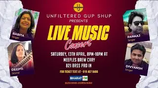 Unfiltered Gupshup - Live Music Concert