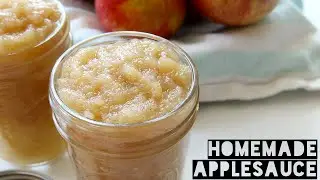 How To Make Applesauce | Easy Homemade Applesauce Recipe