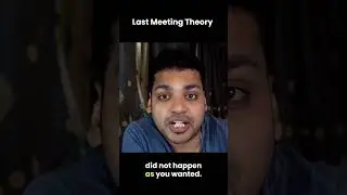 The Last Meeting Theory Explained: Why do some people suddenly disappear from life?