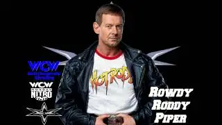 WCW Roddy Rowdy Piper Theme RIP