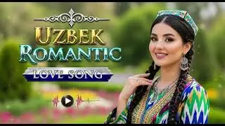 Uzbek Love Songs 2026 |🌹Top Romantic Love Music