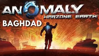 Anomaly Warzone Earth - All Baghdad Missions (PC 4K)