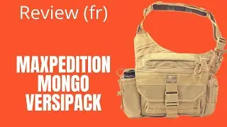Revue/Review (fr) de la sacoche Maxpedition mongo versipack