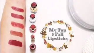 Top 5 Fall Lipsticks