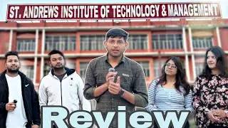 St. Andrews Institute of Technology & Management Review || SAITM College Reviews ||  MBA / Btech ||
