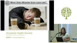 AHS16 - Sarah Ballantyne - Ancestral Sleep in the Modern Age