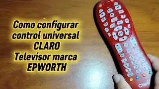 Código para TV EPWORTH. Control remoto universal CLARO. 