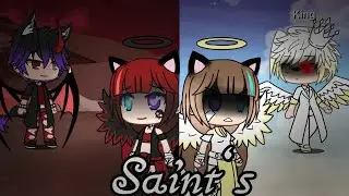 Saint's 👼/👿 (Gacha life) UwU