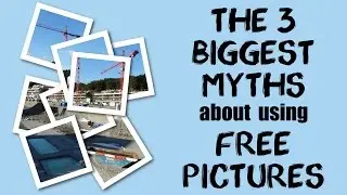Free Pictures - The Three Biggest Myths about Using Free Pictures