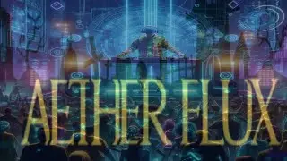 V&middot;AURAX - AETHER FLUX [POST DUBSTEP]