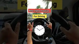 Best Hand Position for Driving #newdriver #drivingtips #carinformation #carslover #learning