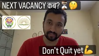 Next Vacancy कब आएगी?🤔(Honest Talk) Aspirants का बड़ा सवाल #kvs #teacherexam #teacherlife #tgt #prt