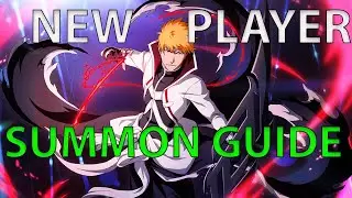 NEW PLAYER SUMMONING GUIDE  - Bleach Brave Souls