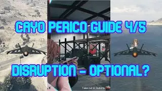 GTA V Cayo Perico Guide 2021 4/5: Optional PREP: Disruption