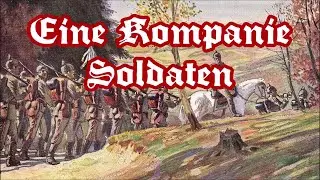 Eine Kompanie Soldaten - German Soldier Song (World War I) + English Subtitles