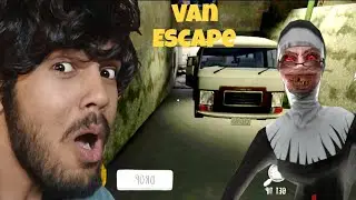 Van Escape from Evil nun's scary school 🏫 | EVIL NUN ANDROID 
