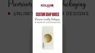 Custom Soap Boxes