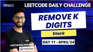 Remove K Digits | Stack | LeetCode Daily Challenge | Aakash Verma